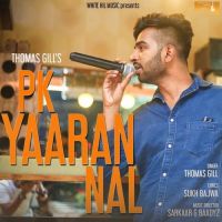 PK Yaaran Nal Thomas Gill MP3 Song, PK Yaaran Nal Album