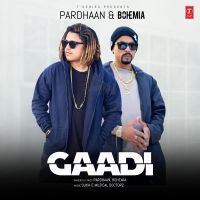 Gaadi Pardhaan, Bohemia MP3 Song, Gaadi Album