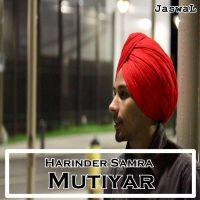 Mutiyar Harinder Samra MP3 Song, Mutiyar Album