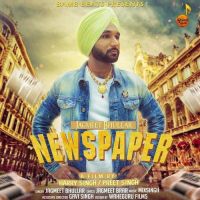Newspaper Jagmeet Bhullar MP3 Song, Newspaper Album