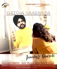 Sheesha Yaada Da Jawahar Bharoli MP3 Song, Sheesha Yaadan Da Album