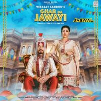 Ghar Da Jawayi Virasat Sandhu MP3 Song, Ghar Da Jawayi Album