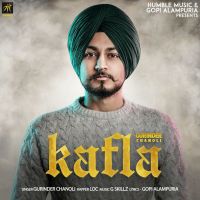 Kafla Gurinder Chanoli MP3 Song, Kafla Album
