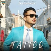 Tattoo G Sandhu MP3 Song, Tattoo Album