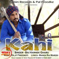 Kahi Bai Harnek Gharu MP3 Song, Kahi Album