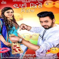 Dhai Killo Mithiyan Satt Dhillon, Sukhdeep Grewal MP3 Song, Dhai Killo Mithiyan Album