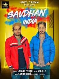 Savdhan India Sandeep Sukh MP3 Song, Savdhan India Album