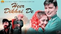 Heer Dikhai De Sonu Sharma Panchi MP3 Song, Heer Dikhai De Album