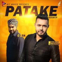 Patake Harvy Sandhu MP3 Song, Patake Album