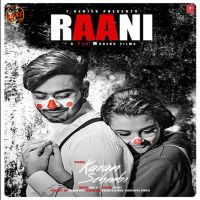 Raani Karan Sehmbi MP3 Song, Raani Album