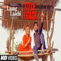 Laung Laachi Mannat Noor MP3 Song, Laung Laachi Album