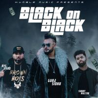 Black On Black Gurj Sidhu, Sunny Malton MP3 Song, Black On Black Album