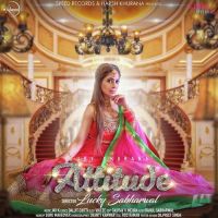 Attitude Ruby Khurana MP3 Song, Attitude Album
