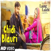 Chidi Blaur (Laung Laachi) Ammy Virk, Mannat Noor MP3 Song, Chidi Blaur (Laung Laachi) Album