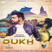 Dukh Anmol MP3 Song, Dukh Album