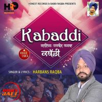 Kabaddi Harbans Raqba MP3 Song, Kabaddi Album