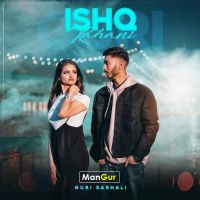 Ishq Kahani Guri Sarhali MP3 Song, Ishq Kahani Album