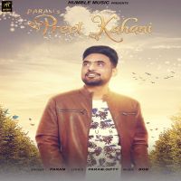 Preet Kahani Param MP3 Song, Preet Kahani Album