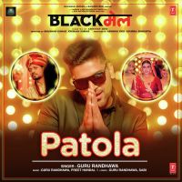 Patola Guru Randhawa MP3 Song, Patola (Blackmail) Album