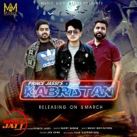 Kabristan Prince Jassi, Harry Nawab MP3 Song, Kabristan Album
