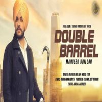 Double Barrel Manveer Dhillon, G-TA MP3 Song, Double Barrel Album