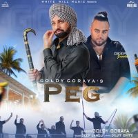 Peg Goldy Goraya MP3 Song, Peg Album
