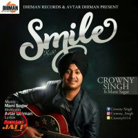 Smile Crowny Singh MP3 Song, Smile Album