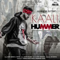 Kaali Hummer Maninder Buttar MP3 Song, Kaali Hummer Album