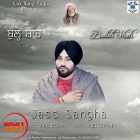 Buleh Shah Jass Sangha MP3 Song, Buleh Shah Album
