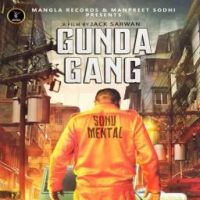 Gunda Gang Sonu Bajwa MP3 Song, Gunda Gang Album