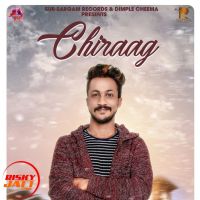 Chiraag Aman Soheen MP3 Song, Chiraag Album