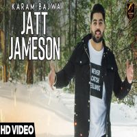 Jatt Jameson (Defender Dual Album) Karam Bajwa MP3 Song, Jatt Jameson (Defender Dual Album) Album
