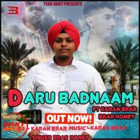 Daru Badnaam (cover) Brar Honey, Brar Karan MP3 Song, Daru Badnaam (cover) Album