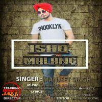 Ishq malang Manjeet Singh MP3 Song, Ishq malang Album