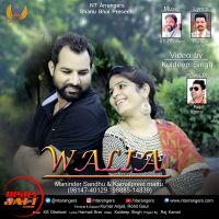 Waliya Maninder Sandhu, Kamalpreet Mattu MP3 Song, Waliya Album