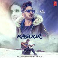 Kasoor Ladi Singh MP3 Song, Kasoor Album