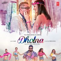 Dholna JSL Singh, Taz Stereo Nation MP3 Song, Dholna Album