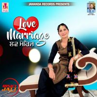 Love Marrage Jass Maan MP3 Song, Love Marrage Album