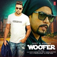 Woofer Vicky, Bohemia MP3 Song, Woofer Album