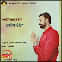Narateya De Din Manzil Sidhu MP3 Song, Narateya De Din Album
