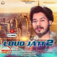 Loud Jatt 2 Mr Ravi Badshah MP3 Song, Loud Jatt 2 Album