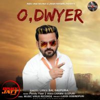 Odwyer Bal Saupuria MP3 Song, Odwyer Album