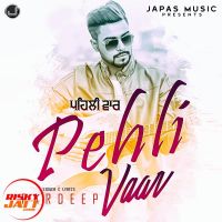Pehli Vaar Pardeep MP3 Song, Pehli Vaar Album