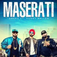 Maserati Amana, Sunny Malton, Byg Byrd MP3 Song, Maserati Album