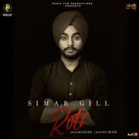 Roti Simar Gill MP3 Song, Roti Album