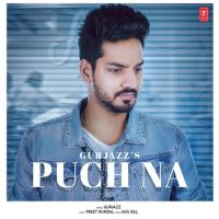Puch Na GurJazz MP3 Song, Puch Na Album