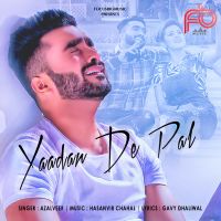 Yaadan De Pal Azalveer MP3 Song, Yaadan De Pal Album