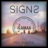 Signs Samaa, Pav Dharia MP3 Song, Signs Album