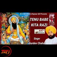 Tenu Babe Kita Razi Gurdev Chahal MP3 Song, Tenu Babe Kita Razi Album