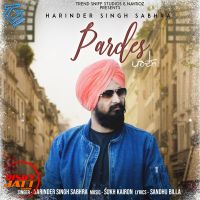 Pardes Harinder Singh Sabhra MP3 Song, Pardes Album